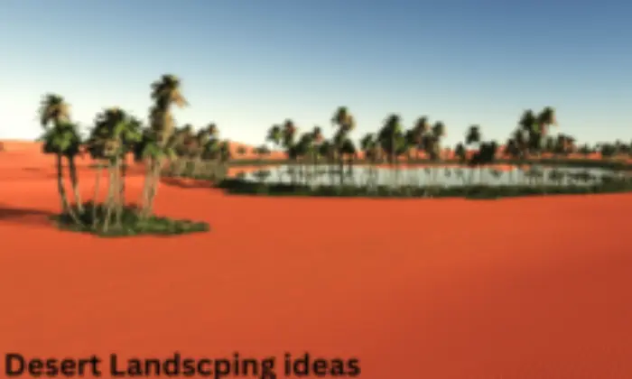 Desert Landscaping Ideas